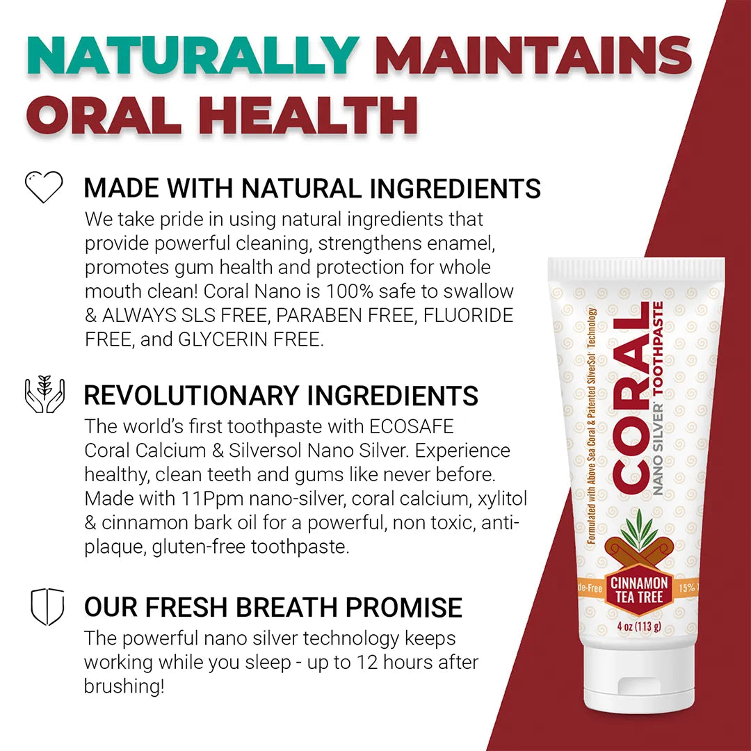 Coral Nano Silver Toothpaste Cinnamon Tea Tree (4oz) 4 Tubes